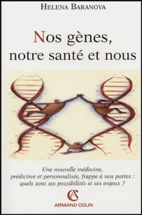 Nos gènes, notre santé et nous