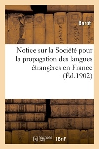 Hachette BNF - Notice sur la Société pour la propagation des langues étrangères en France.