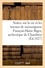 Notice sur la vie et les travaux de monseigneur François-Marie Bigex, archevêque de Chambéry. Société académique de Savoie, 19 mars 1827