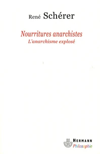 Nourritures anarchistes