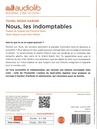 Nous, les indomptables. Comment les humains ont conquis le monde  avec 1 CD audio MP3