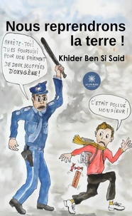 Nous reprendrons la terre !