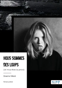 Nous sommes des loups