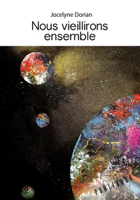Nous vieillirons ensemble