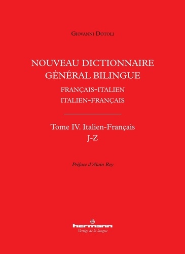Nouveau dictionnaire général bilingue Français-italien/Italien-français. Tome IV, Lettres J-Z