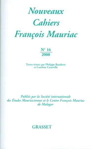 Nouveaux Cahiers François Mauriac N° 16/2008