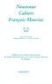 François Mauriac - Nouveaux cahiers François Mauriac N°18.