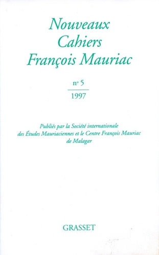 Nouveaux Cahiers François Mauriac N° 5/1997