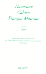  Grasset - Nouveaux Cahiers François Mauriac N° 7/1999 : .