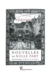 Nouvelles de nulle part ou Une ère de repos