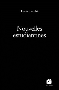 Louis Larche - Nouvelles estudiantines.