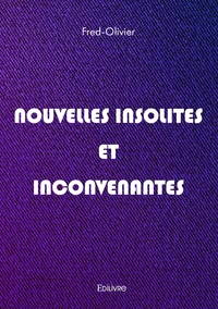 Nouvelles insolites et inconvenantes