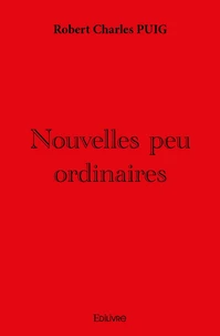 Nouvelles peu ordinaires