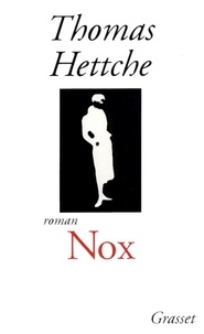 Thomas Hettche - Nox.