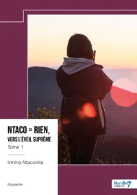 Ntaco - Rien, vers l'Éveil Suprême - Tome 1