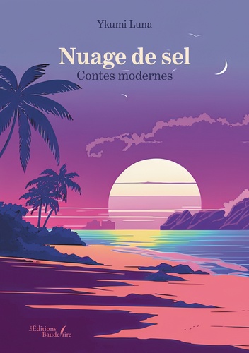 Nuage de sel. Contes modernes