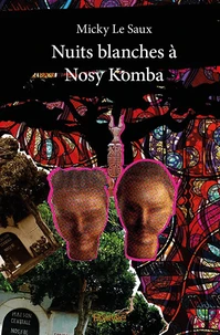Nuits blanches à Nosy Komba