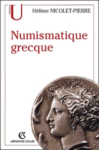 Hélène Nicolet-Pierre - Numismatique grecque.