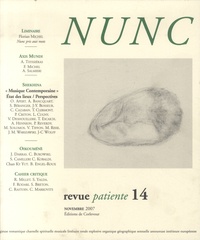 Jean-Marc Warszawski et Réginald Gaillard - Nunc N° 14, novembre 2007 : "Musique contemporaine", état des lieux / perspectives.