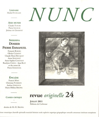 Réginald Gaillard - Nunc N° 24, Juillet 2011 : Dossier PIerre Emmanuel.