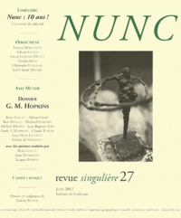 Franck Damour et Réginald Gaillard - Nunc N° 27, juin 2012 : G. M. Hopkins.