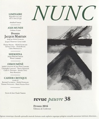 Franck Damour et Réginald Gaillard - Nunc N° 38, février 2016 : Dossier Jacques Maritain.