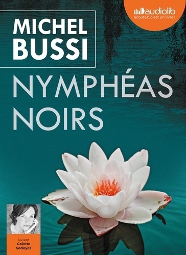 Michel Bussi - Nymphéas noirs. 2 CD audio MP3
