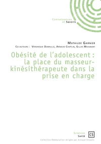 Obésité de l'adolescent : la place du masseur-kinésithérapeute dans la prise en charge