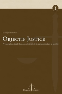 Christopher Destailleurs - Objectif Justice.