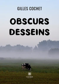 Obscurs desseins