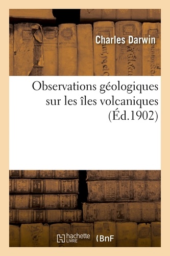 Observations géologiques sur les îles volcaniques
