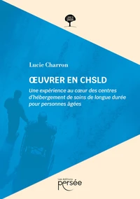 Oeuvrer en CHSLD