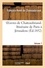 Oeuvres de Chateaubriand. Vol. 7. Itinéraire de Paris à Jérusalem
