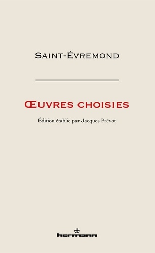  Saint-Evremond et Jacques Prévot - Oeuvres.