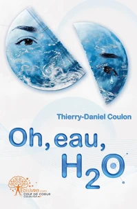 Oh, eau, H2 O