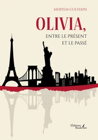 Olivia, entre le présent et le passé