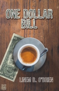 Linem b. O'brien - One Dollar Bill.