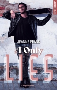 Jeanne Pears - Only Lies Tome 1 : .
