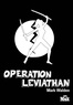 Mark Walden - Opération Léviathan.
