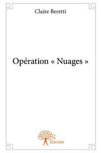 Opération « nuages »