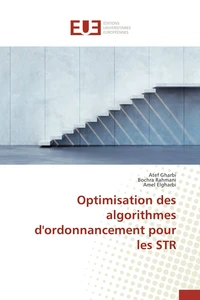 Optimisation des algorithmes d'ordonnancement pour les str