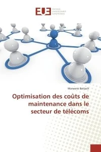 Optimisation des coUts de maintenance dans le secteur de telecoms