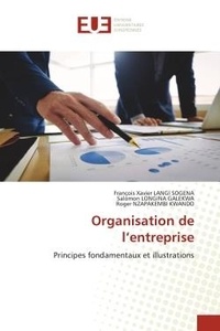 Sogena françois xavier Langi et Galekwa salomon Longina - Organisation de l'entreprise - Principes fondamentaux et illustrations.