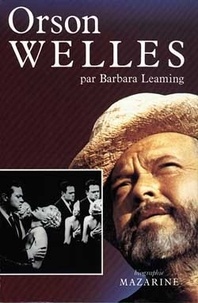Barbara Leaming - Orson Welles.