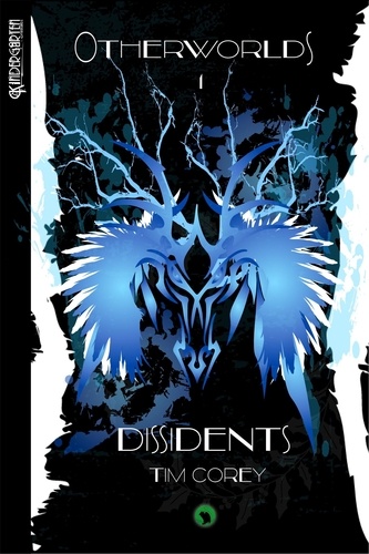 Otherworlds Tome 1 Dissidents