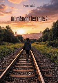 Où mènent les rails ?