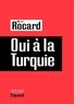 Michel Rocard - Oui à la Turquie.