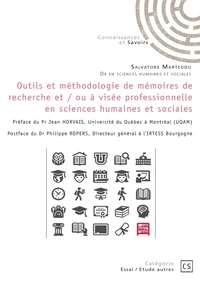 Outils et méthodologie de mémoires de recherche et / ou à visée professionnelle en sciences humaines et sociales