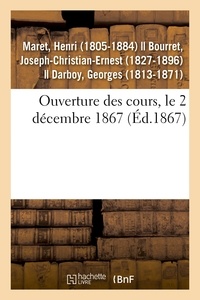 Henri Maret - Ouverture des cours, le 2 décembre 1867.