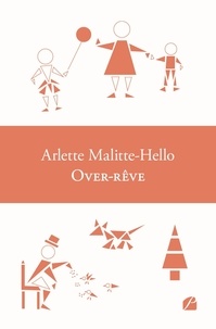 Arlette Malitte-hello - Over-rêve.